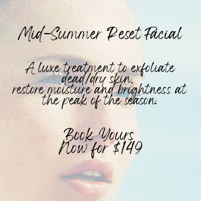 Advertisement for a 'Mid-Summer Reset Facial' with text on a blurred background of a woman's face done at Vivere Skin & Body in Edmonton